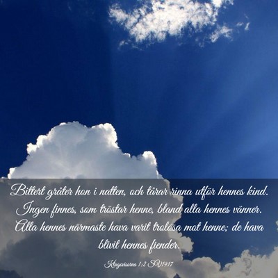 Picture 03 - Klagovisorna 1:2 SV1917 - Bittert gråter hon i natten, och tårar rinna - Bible Verse Picture