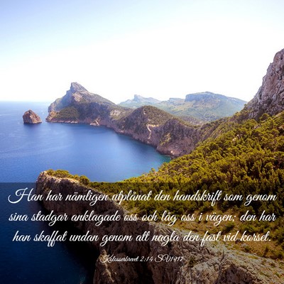 Picture 03 - Kolosserbrevet 2:14 SV1917 - Han har nämligen utplånat den handskrift som - Bible Verse Picture