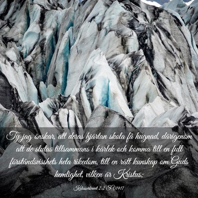 Picture 03 - Kolosserbrevet 2:2 SV1917 - Ty jag önskar, att deras hjärtan skola få - Bible Verse Picture