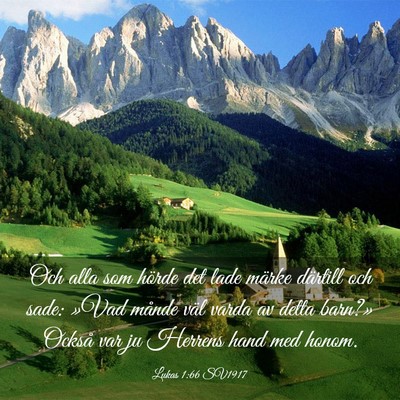 Picture 03 - Lukas 1:66 SV1917 - Och alla som hörde det lade märke därtill och - Bible Verse Picture