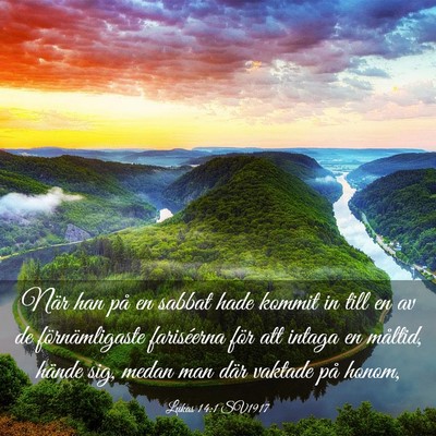 Picture 03 - Lukas 14:1 SV1917 - När han på en sabbat hade kommit in till en av - Bible Verse Picture