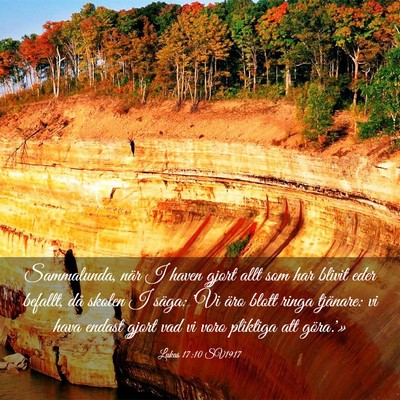 Picture 03 - Lukas 17:10 SV1917 - Sammalunda, när I haven gjort allt som har - Bible Verse Picture