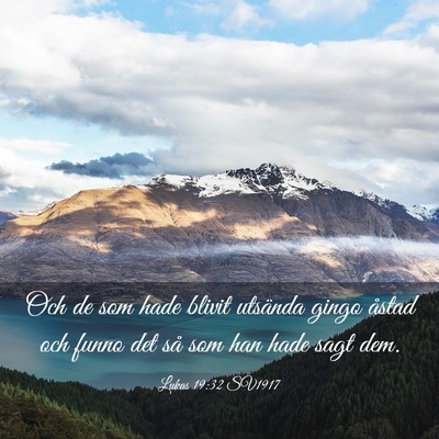 Picture 03 - Lukas 19:32 SV1917 - Och de som hade blivit utsända gingo åstad och - Bible Verse Picture