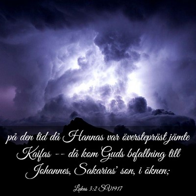 Picture 03 - Lukas 3:2 SV1917 - på den tid då Hannas var överstepräst jämte - Bible Verse Picture