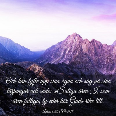 Picture 03 - Lukas 6:20 SV1917 - Och han lyfte upp sina ögon och säg på sina - Bible Verse Picture