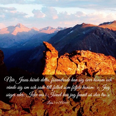 Picture 03 - Lukas 7:9 SV1917 - När Jesus hörde detta, förundrade han sig - Bible Verse Picture