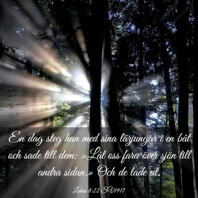 Picture 03 - Lukas 8:22 SV1917 - En dag steg han med sina lärjungar i en båt och - Bible Verse Picture