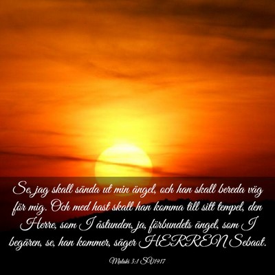Picture 03 - Malaki 3:1 SV1917 - Se, jag skall sända ut min ängel, och han skall - Bible Verse Picture