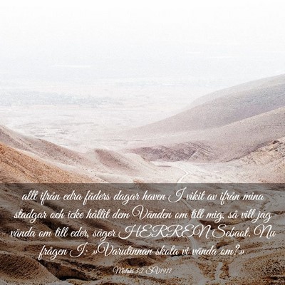 Picture 03 - Malaki 3:7 SV1917 - allt ifrån edra fäders dagar haven I vikit av - Bible Verse Picture
