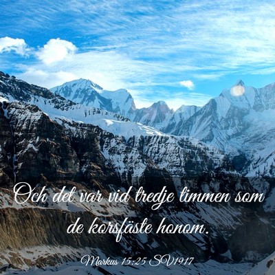 Picture 03 - Markus 15:25 SV1917 - Och det var vid tredje timmen som de korsfäste - Bible Verse Picture