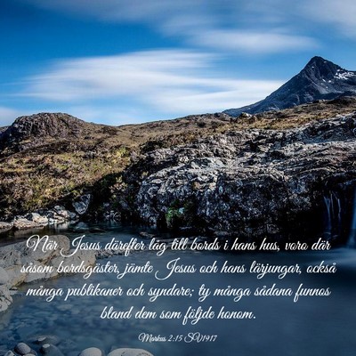 Picture 03 - Markus 2:15 SV1917 - När Jesus därefter låg till bords i hans hus, - Bible Verse Picture