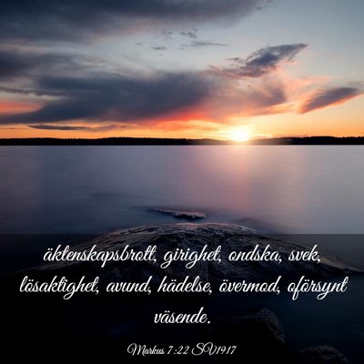 Picture 03 - Markus 7:22 SV1917 - äktenskapsbrott, girighet, ondska, svek, - Bible Verse Picture