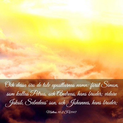 Picture 03 - Matteus 10:2 SV1917 - Och dessa äro de tolv apostlarnas namn: först - Bible Verse Picture