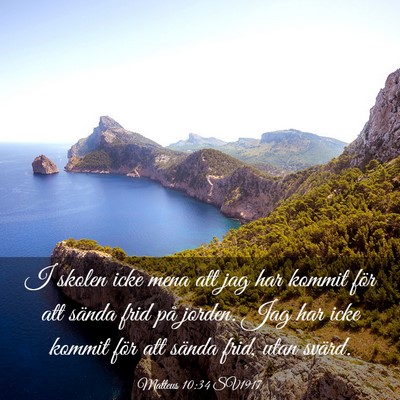Picture 03 - Matteus 10:34 SV1917 - I skolen icke mena att jag har kommit för att - Bible Verse Picture