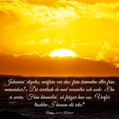 Picture 03 - Matteus 21:25 SV1917 - Johannes' döpelse, varifrån var den: från - Bible Verse Picture