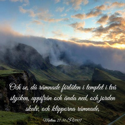 Picture 03 - Matteus 27:51 SV1917 - Och se, då rämnade förlåten i templet i två - Bible Verse Picture