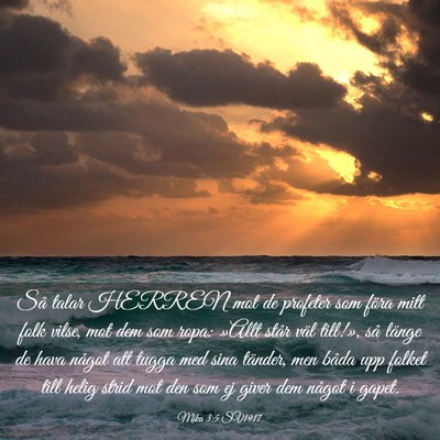 Picture 03 - Mika 3:5 SV1917 - Så talar HERREN mot de profeter som föra mitt - Bible Verse Picture