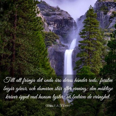 Picture 03 - Mika 7:3 SV1917 - Till att främja det onda äro deras händer - Bible Verse Picture