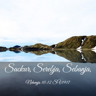 Picture 03 - Nehemja 10:12 SV1917 - Sackur, Serebja, - Bible Verse Picture