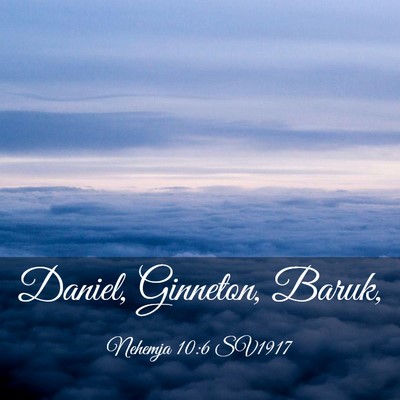 Picture 03 - Nehemja 10:6 SV1917 - Daniel, Ginneton, - Bible Verse Picture