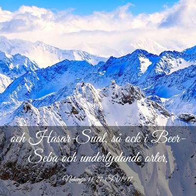 Picture 03 - Nehemja 11:27 SV1917 - och Hasar-Sual, så ock i Beer-Seba och - Bible Verse Picture