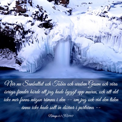 Picture 03 - Nehemja 6:1 SV1917 - När nu Sanballat och Tobia och araben Gesem och - Bible Verse Picture