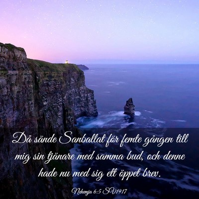 Picture 03 - Nehemja 6:5 SV1917 - Då sände Sanballat för femte gången till mig - Bible Verse Picture