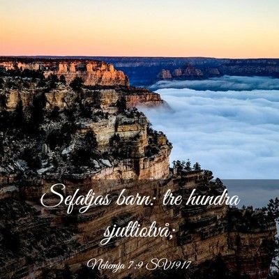 Picture 03 - Nehemja 7:9 SV1917 - Sefatjas barn: tre hundra - Bible Verse Picture