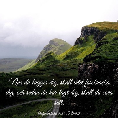 Picture 03 - Ordspråksboken 3:24 SV1917 - När du lägger dig, skall intet förskräcka - Bible Verse Picture