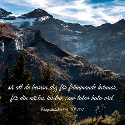 Picture 03 - Ordspråksboken 7:5 SV1917 - så att de bevara dig för främmande kvinnor, - Bible Verse Picture