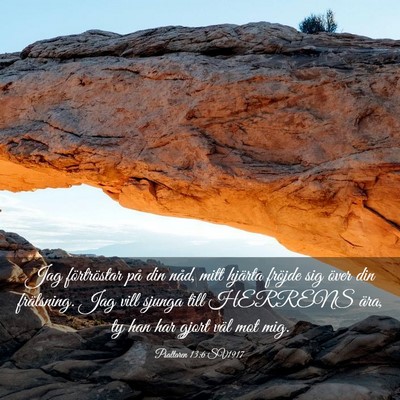 Picture 03 - Psaltaren 13:6 SV1917 - Jag förtröstar på din nåd, mitt hjärta - Bible Verse Picture