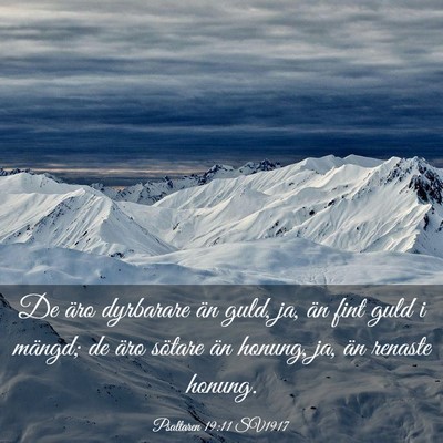 Picture 03 - Psaltaren 19:11 SV1917 - De äro dyrbarare än guld, ja, än fint guld i - Bible Verse Picture