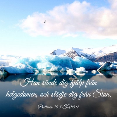 Picture 03 - Psaltaren 20:3 SV1917 - Han sände dig hjälp från helgedomen, och - Bible Verse Picture