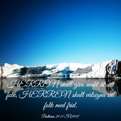 Picture 03 - Psaltaren 29:11 SV1917 - HERREN skall giva makt åt sitt folk, HERREN - Bible Verse Picture