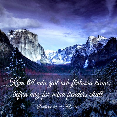 Picture 03 - Psaltaren 69:19 SV1917 - Kom till min själ och förlossa henne; befria - Bible Verse Picture