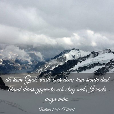 Picture 03 - Psaltaren 78:31 SV1917 - då kom Guds vrede över dem; han sände död - Bible Verse Picture