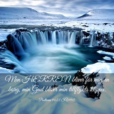 Picture 03 - Psaltaren 94:22 SV1917 - Men HERREN bliver för mig en borg, min Gud - Bible Verse Picture