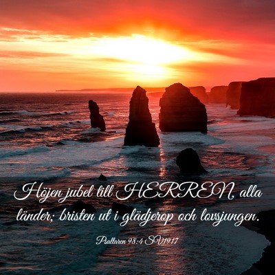 Picture 03 - Psaltaren 98:4 SV1917 - Höjen jubel till HERREN, alla länder; bristen - Bible Verse Picture