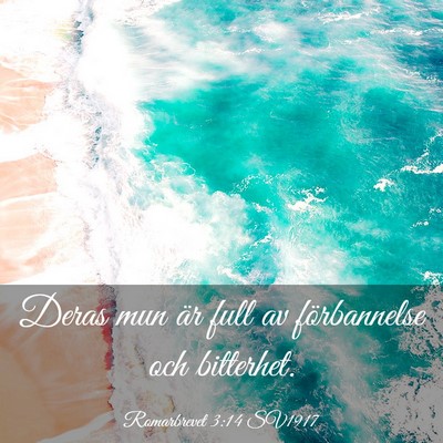 Picture 03 - Romarbrevet 3:14 SV1917 - Deras mun är full av förbannelse och - Bible Verse Picture
