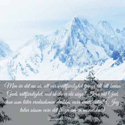Picture 03 - Romarbrevet 3:5 SV1917 - Men är det nu så, att vår orättfärdighet - Bible Verse Picture