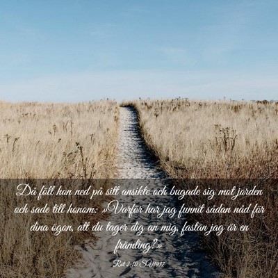 Picture 03 - Rut 2:10 SV1917 - Då föll hon ned på sitt ansikte och bugade sig - Bible Verse Picture