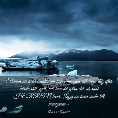 Picture 03 - Rut 3:13 SV1917 - Stanna nu kvar i natt; om han i morgon vill taga - Bible Verse Picture