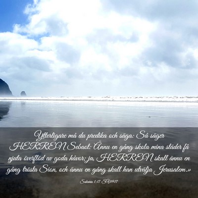 Picture 03 - Sakaria 1:17 SV1917 - Ytterligare må du predika och säga: Så säger - Bible Verse Picture