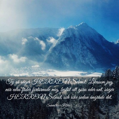 Picture 03 - Sakaria 8:14 SV1917 - Ty så säger HERREN Sebaot: Likasom jag, när - Bible Verse Picture