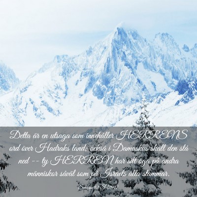 Picture 03 - Sakaria 9:1 SV1917 - Detta är en utsaga som innehåller HERRENS ord - Bible Verse Picture