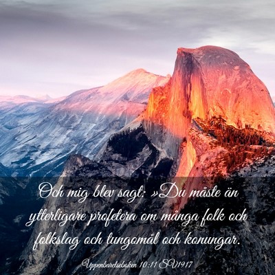 Picture 03 - Uppenbarelseboken 10:11 SV1917 - Och mig blev sagt: »Du måste än ytterligare - Bible Verse Picture