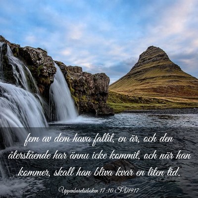 Picture 03 - Uppenbarelseboken 17:10 SV1917 - fem av dem hava fallit, en är, och den - Bible Verse Picture