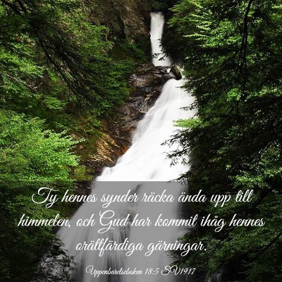 Picture 03 - Uppenbarelseboken 18:5 SV1917 - Ty hennes synder räcka ända upp till himmelen, - Bible Verse Picture