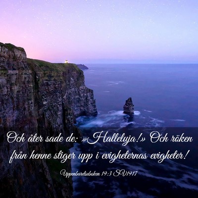 Picture 03 - Uppenbarelseboken 19:3 SV1917 - Och åter sade de: »Halleluja!» Och röken - Bible Verse Picture