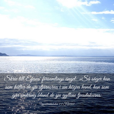 Picture 03 - Uppenbarelseboken 2:1 SV1917 - Skriv till Efesus' församlings ängel: »Så - Bible Verse Picture